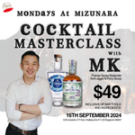 Mondays at Mizunara: Cocktail Masterclass on Monday, 16/9
