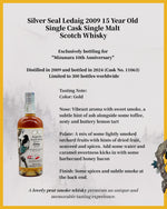 Silver Seal Ledaig 2009 "Mizunara 10th Anniversary" 15 Year Old Single Cask Single Malt Scotch Whisky A product information card for a bottle of whisky. The card has a light gray background with a yellow border, featuring text describing the 'Silver Seal Ledaig 2009 15 Year Old Single Cask Single Malt Scotch Whisky' and its tasting notes.