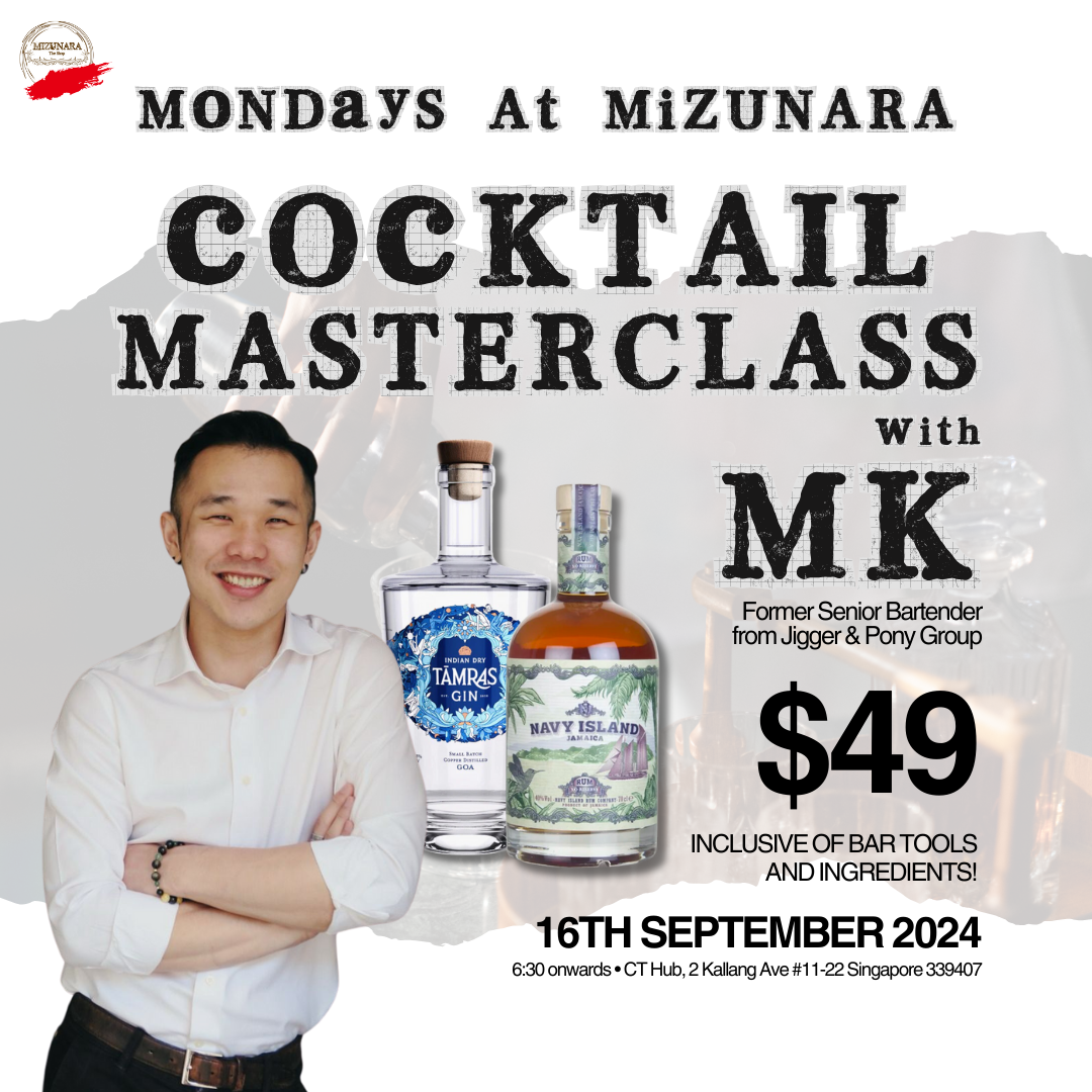 Mondays at Mizunara: Cocktail Masterclass on Monday, 16/9
