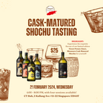 (LIMITED SEATING) Cask-Matured Shochu Tasting on Feb 21, Wed