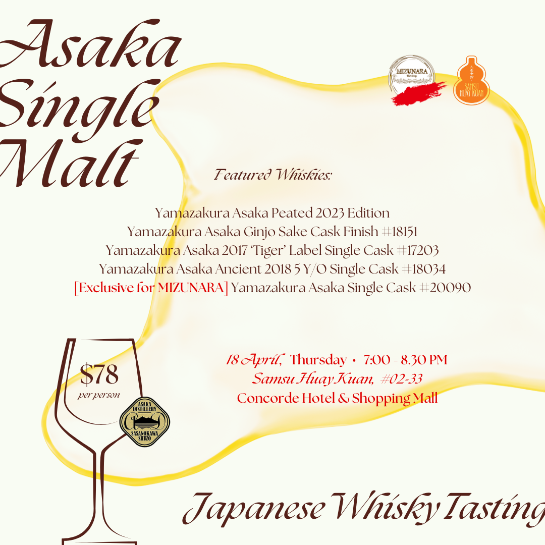 Asaka Single Malt Japanese Whisky Tasting on 18 April, 7PM