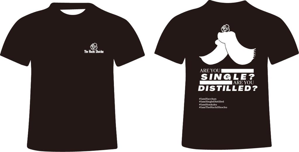 The HACHI Shochu "Are You Single? Are You Distilled?" T-Shirt